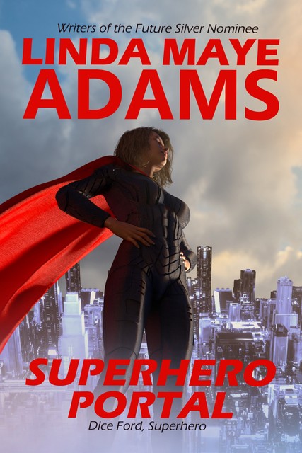 Superhero Portal, Linda Maye Adams