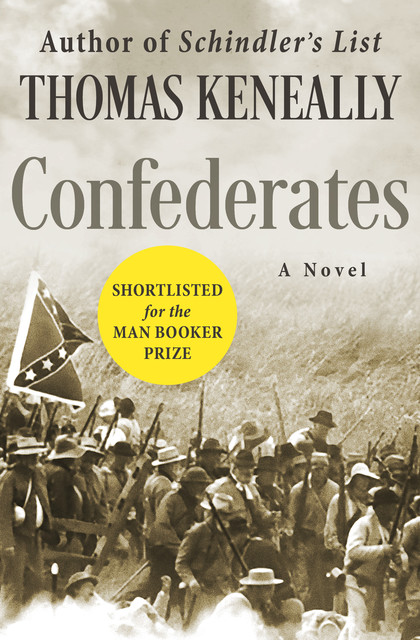 Confederates, Thomas Keneally