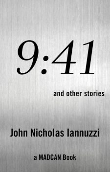 9:41, John Nicholas Iannuzzi