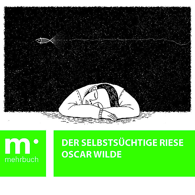 Der selbstsüchtige Riese, Oscar Wilde