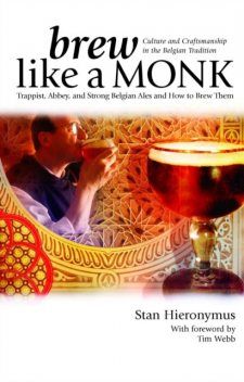 Brew Like a Monk, Stan Hieronymus