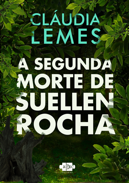 A segunda morte de Suellen Rocha, Cláudia Lemes