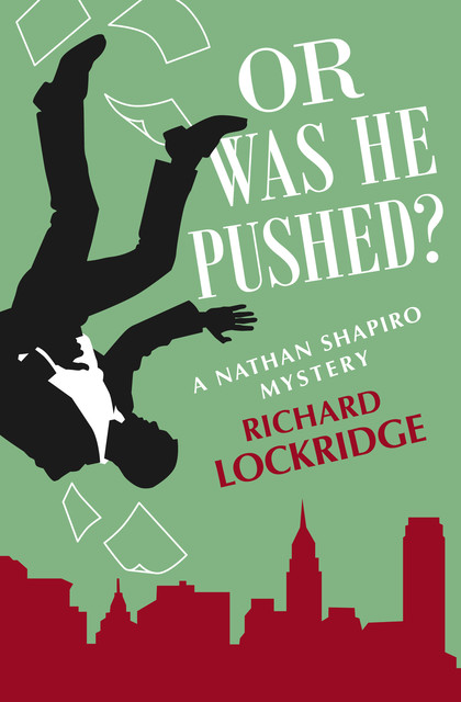 Or Was He Pushed, Richard Lockridge