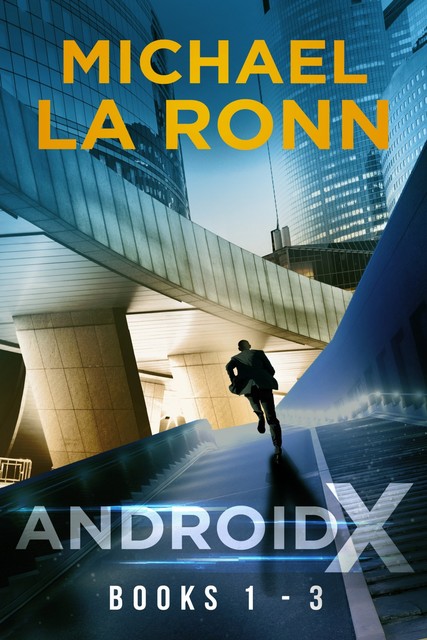 Android X: Books 1–3, Michael La Ronn