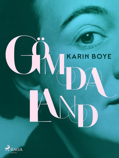 Gömda Land, Karin Boye