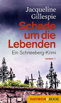 Schade um die Lebenden, Jacqueline Gillespie