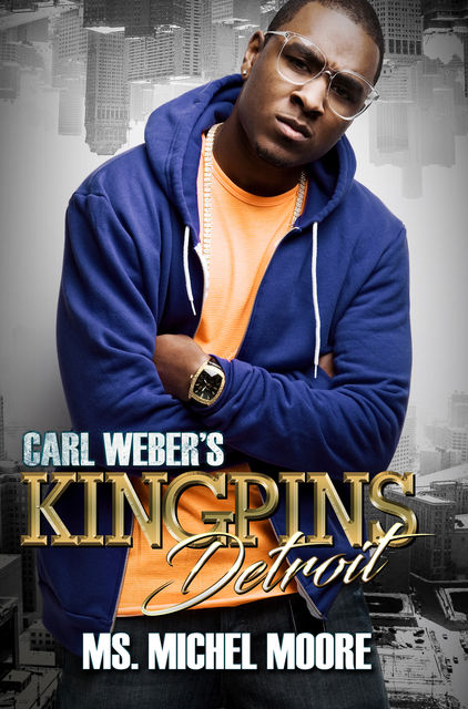 Carl Weber's Kingpins: Detroit, Ms. Michel Moore