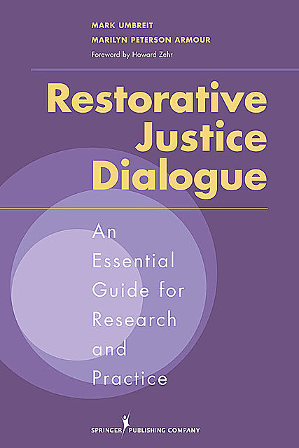 Restorative Justice Dialogue, Marilyn Peterson Armour, Mark Umbreit