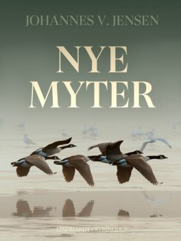 Nye myter, Johannes V. Jensen