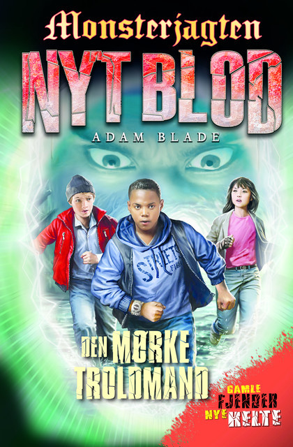 Monsterjagten – Nyt blod (2) Den Mørke Troldmand, Adam Blade