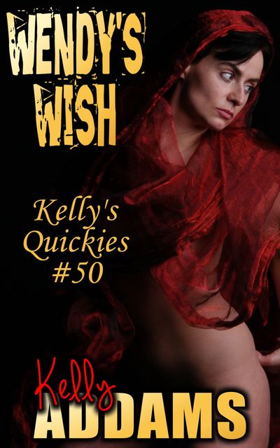 Wendy's Wish, Kelly Addams