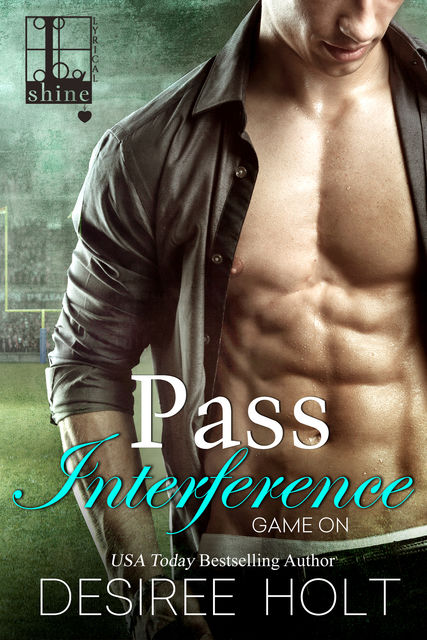 Pass Interference, Desiree Holt