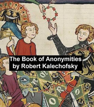 The Book of Anonymities, Roberta Kalechofsky