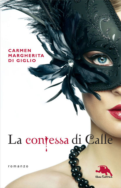 Il fantasma – serie LA CONTESSA DI CALLE ep. 2 di 2 (Collana: Romanzi a puntate), Carmen Margherita Di Giglio