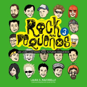 Rock para pequenos 3: Nacional, Laura D. Macoriello