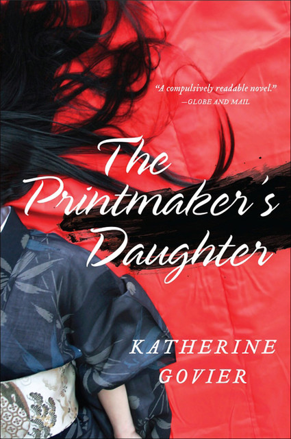 The Printmaker's Daughter, Katherine Govier
