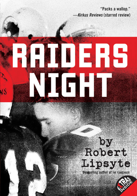 Raiders Night, Robert Lipsyte