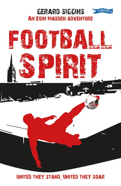 Football Spirit, Gerard Siggins