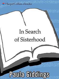 In Search of Sisterhood, Paula J. Giddings