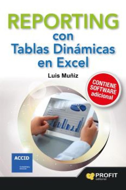 Reporting con tablas dinámicas en Excel. Ebook, Luis Muñiz González