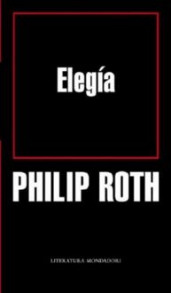 Elegía, Philip Roth