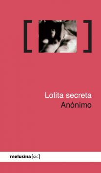 Lolita secreta, Anónimo