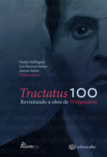Tractatus 100, Janyne Sattler, Léo Peruzzo Júnior, Darlei Dall'Agnol