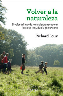 Volver a la naturaleza, Richard Louv