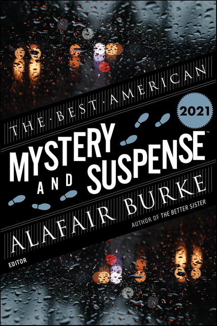 Best American Mystery And Suspense 2021, Alafair Burke, Steph Cha