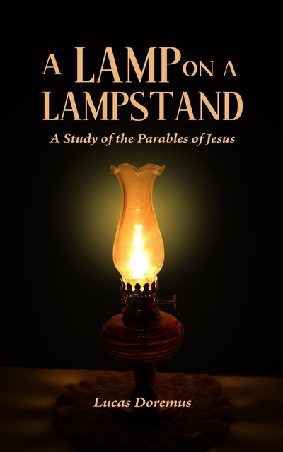 A Lamp on a Lampstand, Lucas Doremus