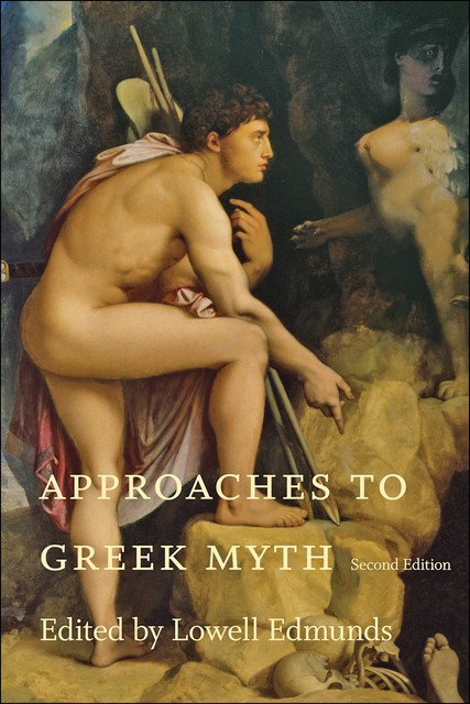 Approaches to Greek Myth, Lowell Edmunds