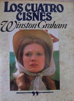 Los Cuatro Cisnes, Winston Graham