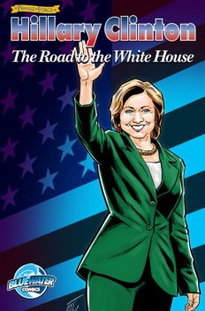 Female Force: Hillary Clinton: The Road to the White House, Michael frizell