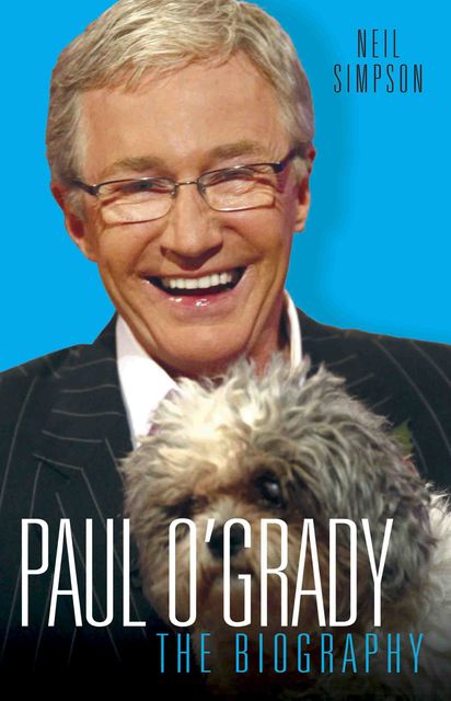 Paul O'Grady – The Biography, Neil Simpson