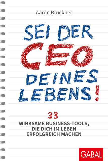 Sei der CEO deines Lebens, Aaron Brückner