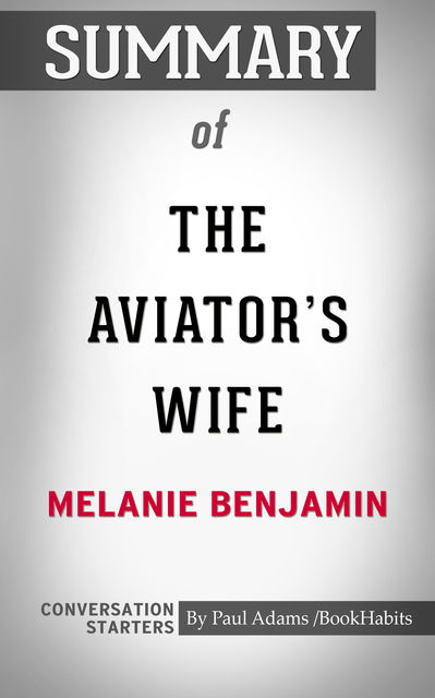 Summary of The Aviator's Wife, Paul Adams