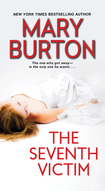The Seventh Victim, Mary Burton