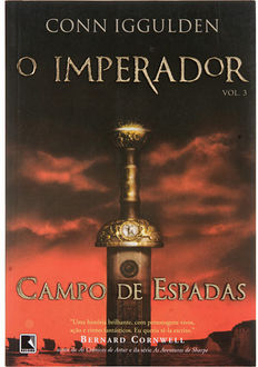 O Imperador 3 – Campo de Espadas, Conn Iggulden