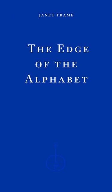 The Edge of the Alphabet, Janet Frame