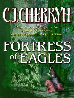 Fortress of Eagles, C.J. Cherryh