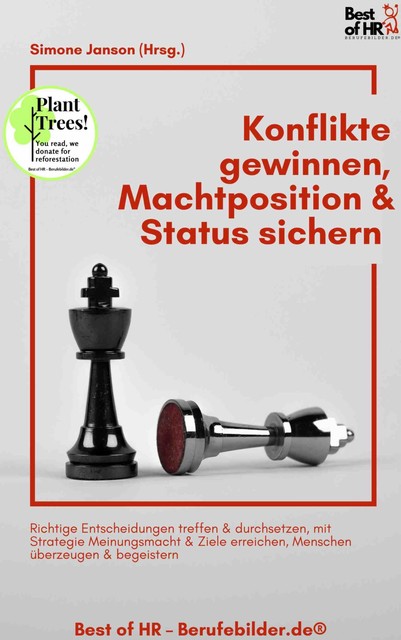 Konflikte gewinnen Machtposition & Status sichern, Simone Janson