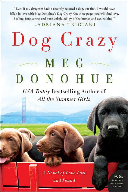 Dog Crazy, Meg Donohue