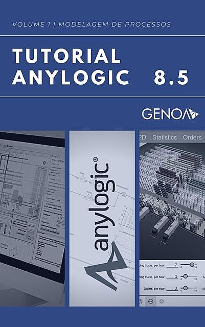 AnyLogic tutorial rápido, Afonso C. Medina, Karen Kimura, Luisa Cavalcanti