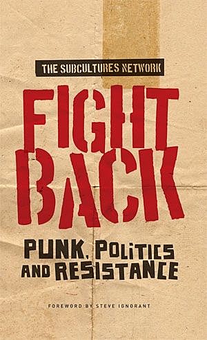 Fight back, The Subcultures Network