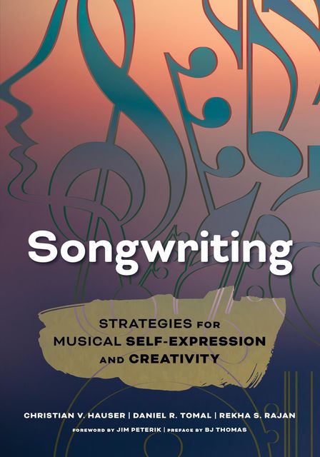Songwriting, Rekha S. Rajan, Daniel R. Tomal, Christian V. Hauser