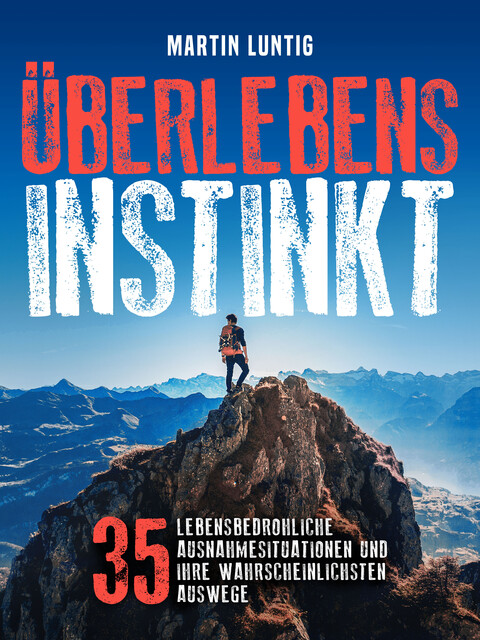 Überlebensinstinkt, Martin Luntig