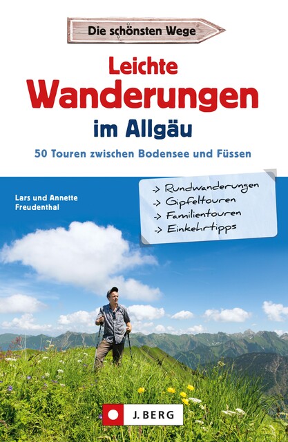 Leichte Wanderungen im Allgäu, Annette Freudenthal, Lars Freudenthal