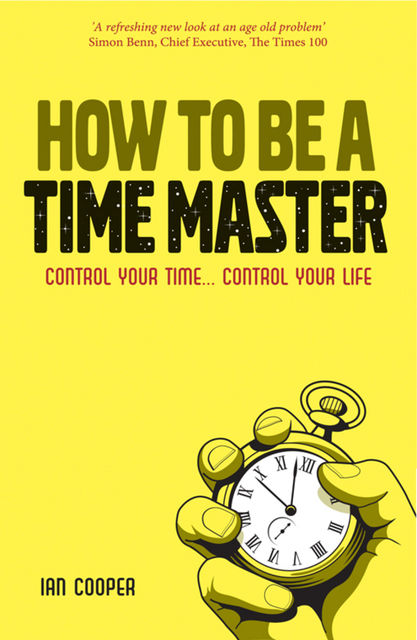 How to be a Time Master, Ian Cooper