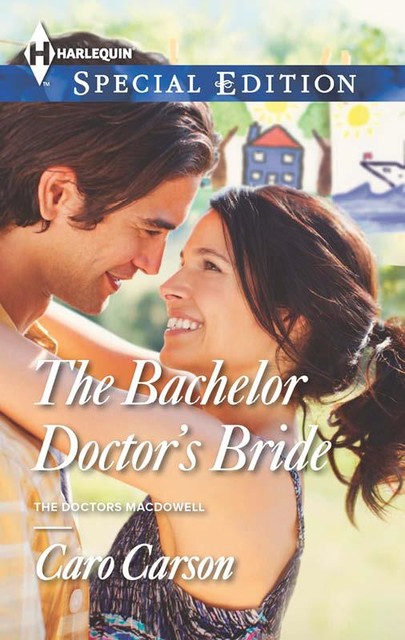 The Bachelor Doctor's Bride, Caro Carson