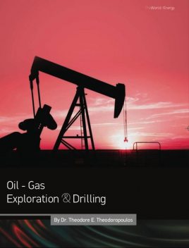 Oil – Gas Exploration & Drilling, Theodore Theodoropoulos